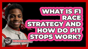What Is F1 Race Strategy And How Do Pit Stops Work? - The Racing Xpert