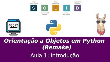 Orientação a Objetos em Python (Remake) Aula 1 - Introdução