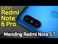 Redmi Note 6 Pro - Mending Redmi Note 5 ?