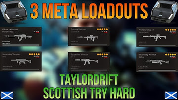 3 *META* Loadouts That Work Great With My 1 Profile Method | Taylordrift Scottish Try Hard