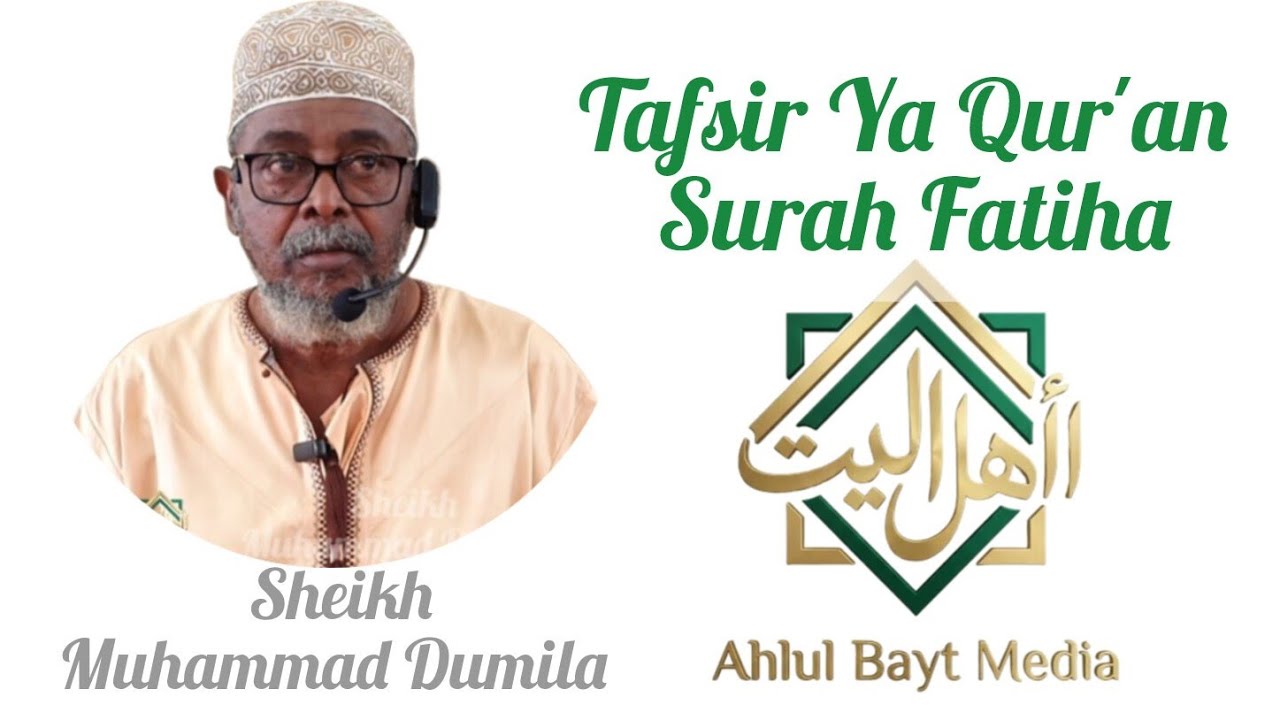 Quran Tafsir~Surah Fatiha||| Sheikh Muhammad Dumila|| seh 4