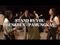 Stand By You (Paninindigan kita ~ English Version) Ben&Ben x Pamungkas (Lyrics)