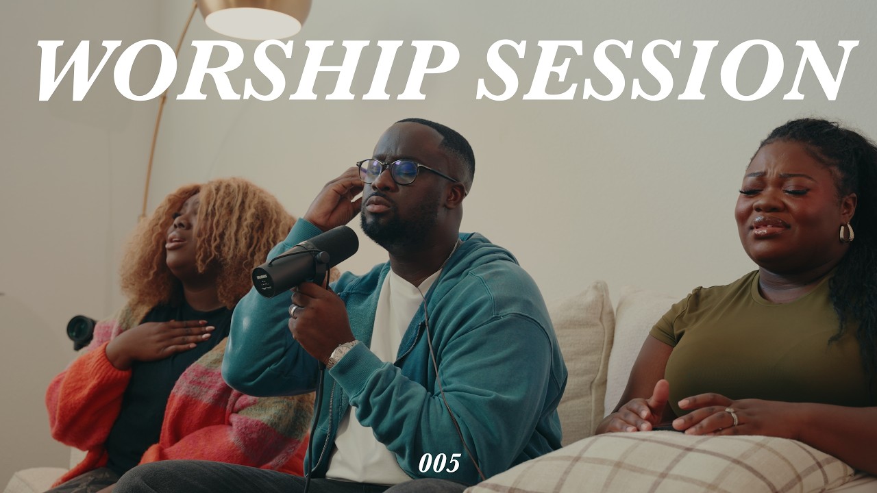 Worship Session 005 | "Living Sessions" | Seun Adebanjo