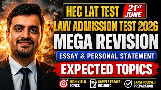 HEC LAT Law Admission Test 21st June 2026 Mega Revision | Expected Essay & Personal Statement Topics