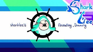 Full [Sharklee's animation] Since 2016. Sep. 4 Guide