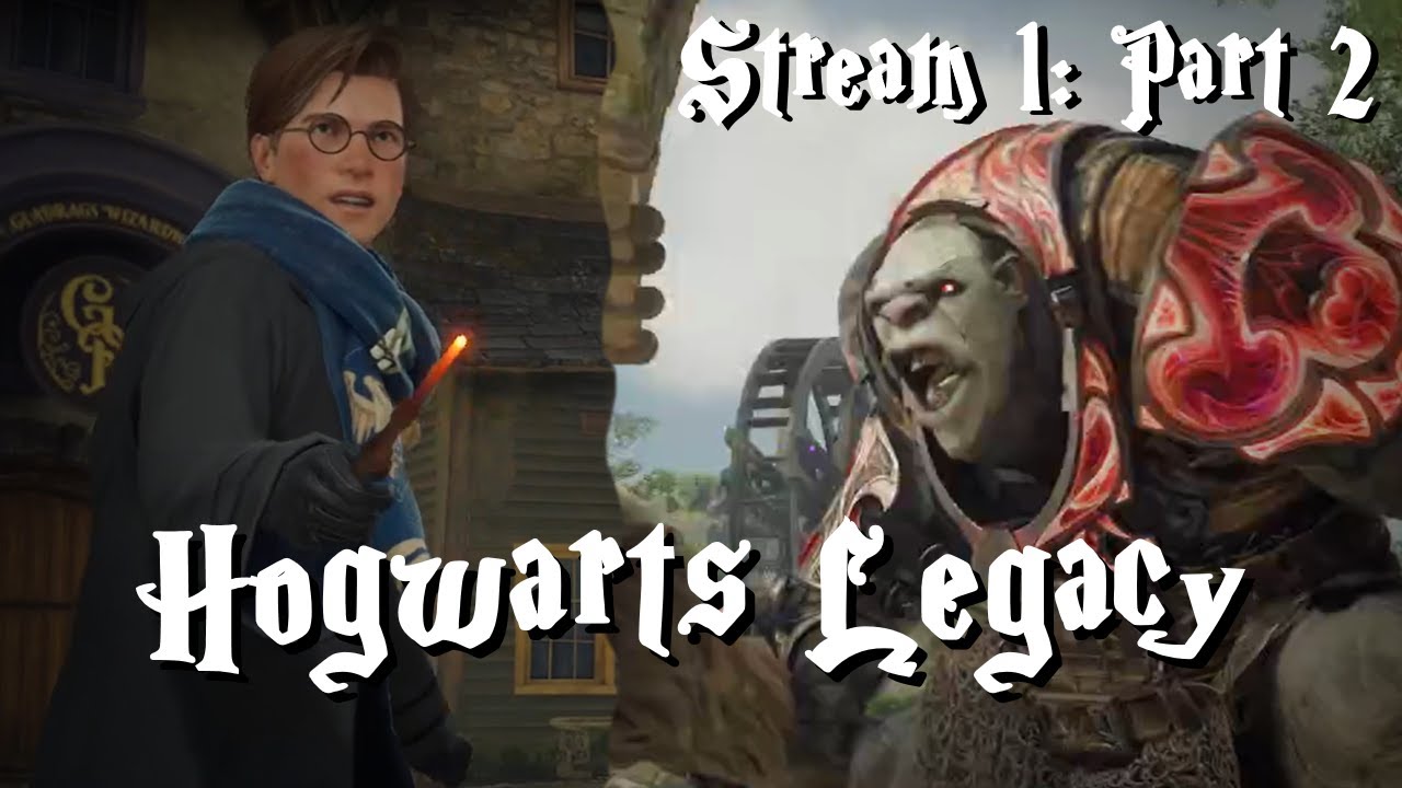 A New Adventure! Part 2 VOD | Let's Play Hogwarts Legacy! (Stream 1)