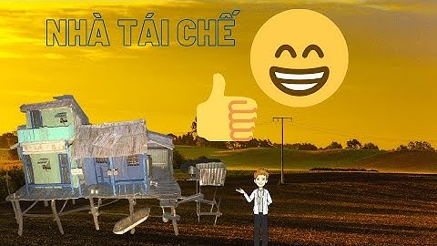 nhà tái chế từ rác thải