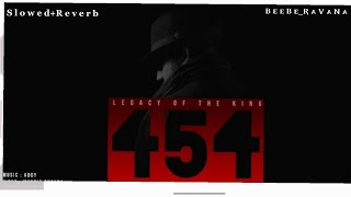 454 (Official Video) Gavy Dhaliwal _ Addy _ Latest Punjabi Song 2024#slowed+reverb #Newsong