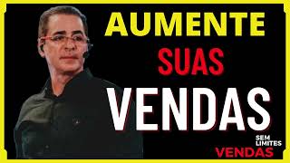 COMO AUMENTAR SUAS VENDAS- PAULO VIEIRA