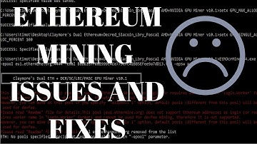 Common Ethereum Mining Issues and FIXES