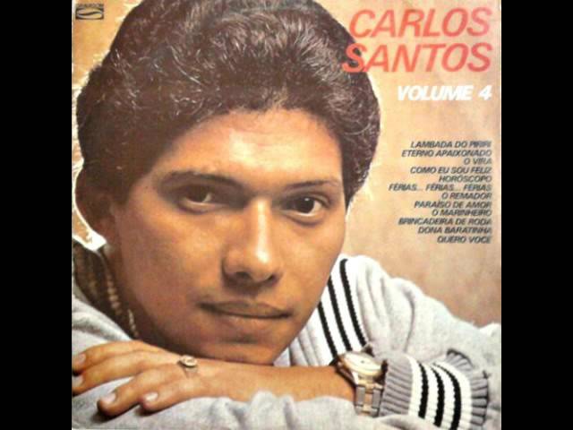 Carlos Santos - Como Eu Sou Feliz