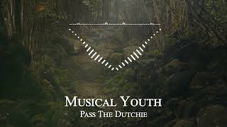 Pass The Dutchie - Musical Youth