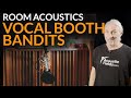 Vocal Room Bandits - www.AcousticFields.com