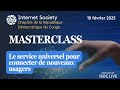 ISOC-RDC - Masterclass sur le service universel: "Connecter de nouveaux usagers" (EDIT)