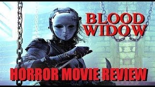 BLOOD WIDOW ( 2014 Danielle Lilley ) Female Slasher Horror Movie Review