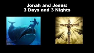 Jonah, Jesus, and 3 Days and 3 Nights