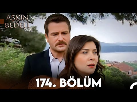 Aşkın Bedeli | 174. Bölüm Full İzle