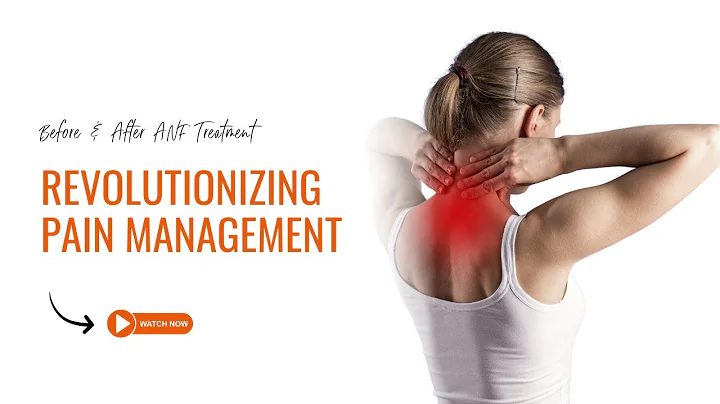 Revolutionizing Pain Management : Before & After ANF Treatment