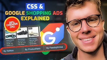 Why Use A CSS For Google Shopping Ads? Explained