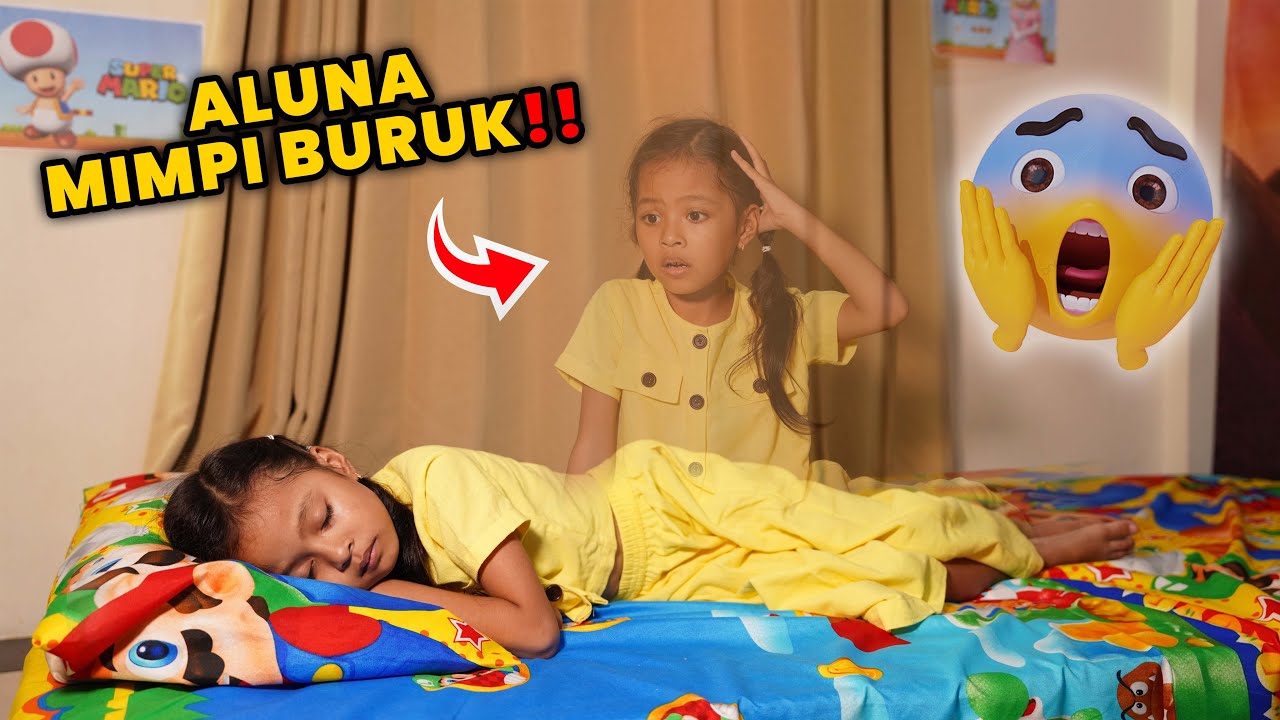 GAWAT ALUNA MIMPI BURUK!!