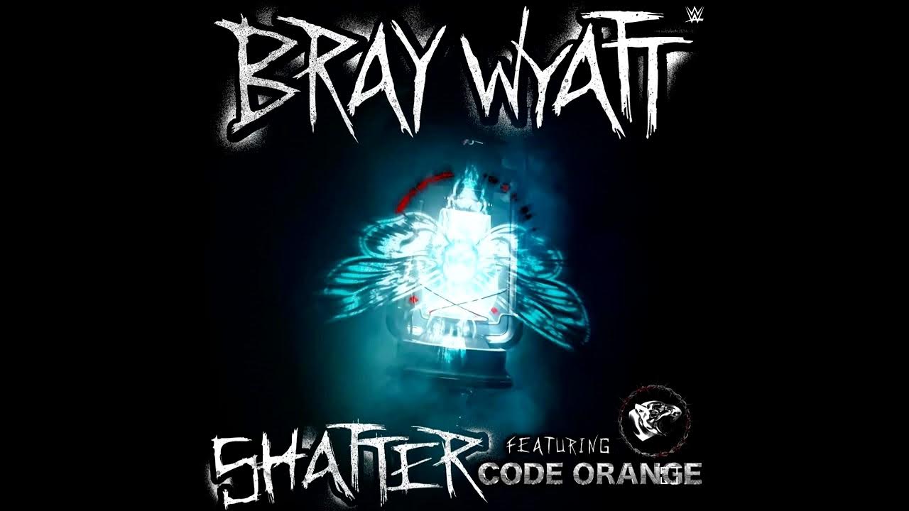 "Shatter" by Code Orange (Official Release) | Bray Wyatt Official WWE Theme Song | 2022 "Shatter" by Code Orange (Official Release) | Bray Wyatt Official WWE Theme Song | 2022