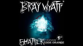 'Shatter' by Code Orange ( Release) | Bray Wyatt  WWE Theme Song | 2022