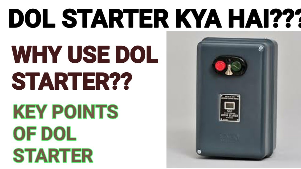 DOL STARTER KYA HAI??? WHY WE USE DOL STARTER?? KEY POINTS , ADVANTAGES