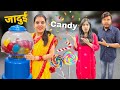 Jadui candy  shanta ko mili magical candy  mr  mrs chauhan