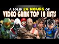 A solid 24 hours of game top 10 lists