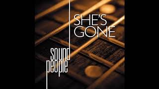 Sound People - She's Gone (Hurts Down To My Bones)