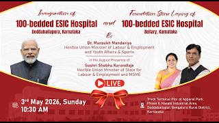 LIVE | ESIC Hospital Inauguration &amp; Foundation Stone Ceremony in Karnataka | Doddaballapur &amp; Bellary