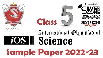 iOS International Olympiad of Science Silverzone Sample Paper Class 5 2022-23