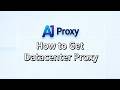 How to Get Cheap &amp; Fast Datacenter Proxies from A1proxy | A1proxy Tutorial