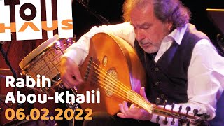 Rabih Abou-Khalil // Interview &amp; Konzert // 06.02.2022 im TOLLHAUS Karlsruhe