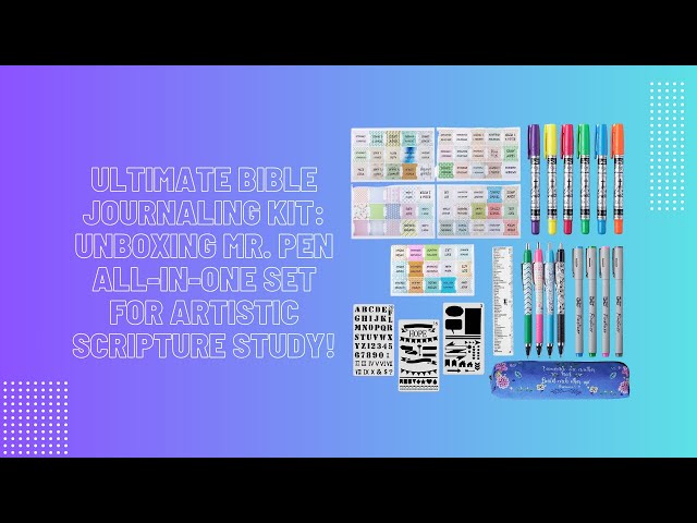 Ultimate Bible Journaling Kit: Unboxing Mr. Pen All-In-One Set for