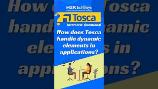 How does Tosca handle dynamic elements in applications Tosca FAQ's #qa #interview #job #itjobs