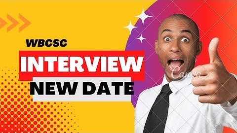 Wbcsc Assistant professor Interview New Date