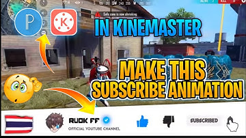 HOW TO MAKE SUBSCRIBE ANIMATION 😍 | LIKE RUOK FF⚡️ | IN KINEMASTER | MALAYALAM | AKM GAMER