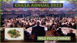 CHASA  Wild Food Dinner 2023 | Awesome Highlights