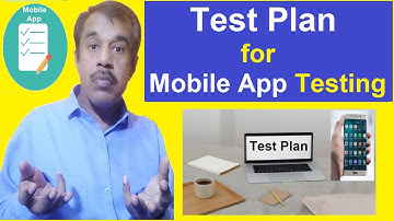 test plan for mobile app testing explained in detail | testingshala