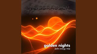 golden nights (edm energy mix)