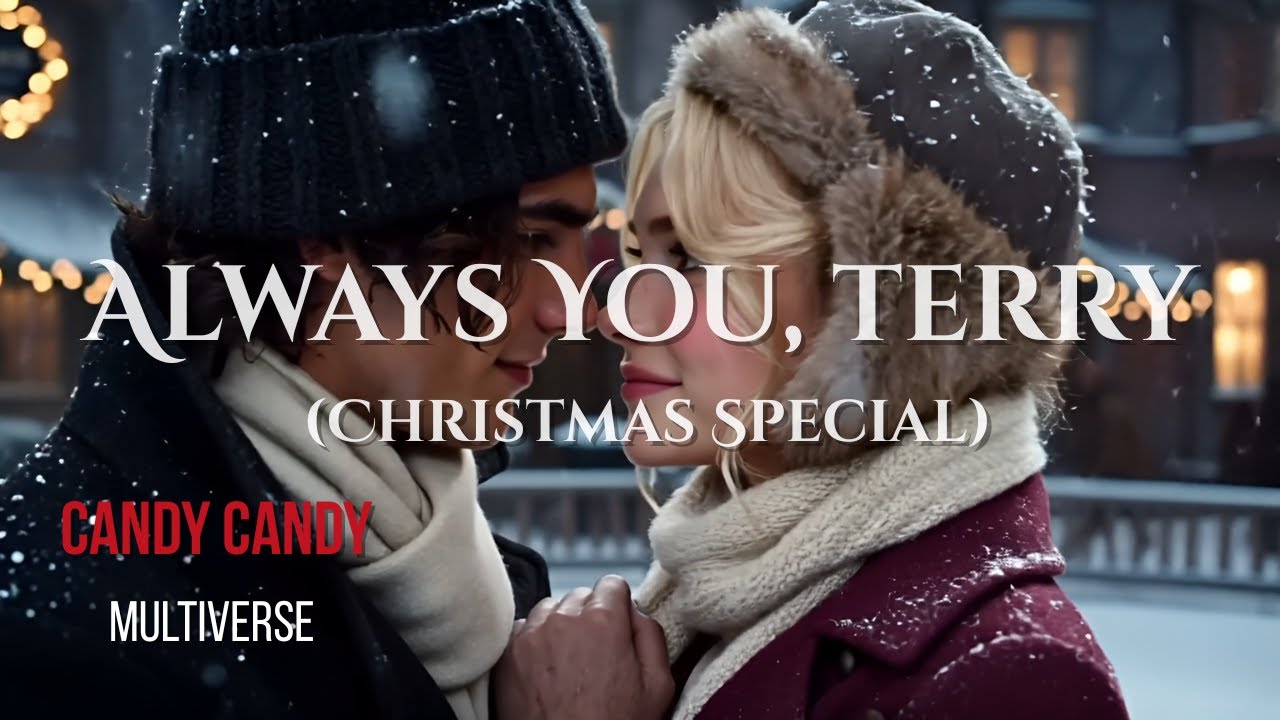 🎄✨ ВСЕГДА ТЫ, ТЕРРИ | Рождественский выпуск ❄️❤️Мультивселенная конфетных конфет | Запретные истории