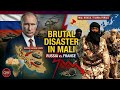 RUSSIA vs. FRANCE: The Brutal Disaster in MALI