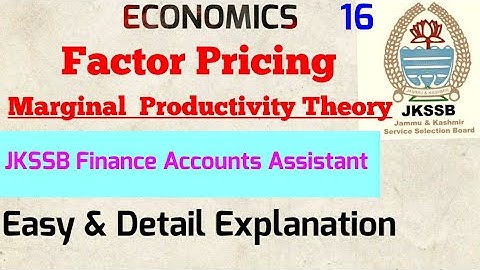 Factor Pricing-Marginal  Productivity Theory|Economics|JKSSB Finance Accounts Assistant|FAA|Imp