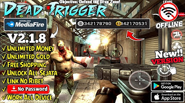 Game Fps Android Offline Full Mission - Dead Trigger Mod Apk 2.1.8 Terbaru 2025