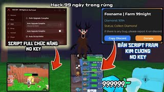 hướng dẫn hack 99 ngày trong rừng(99 night in the forest) Script no key,auto fram kim cương !!