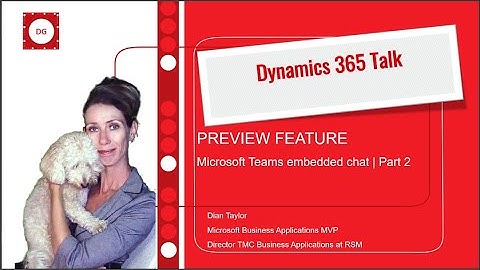 Microsoft Teams embedded chat in D365 | Part 2