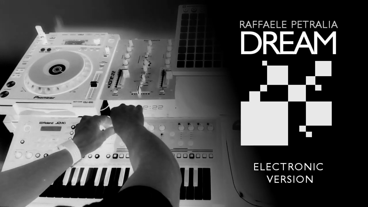 Watch Raffaele Petralia - DREAM (Electronic Version) on YouTube Watch Raffaele Petralia - DREAM (Electronic Version) on YouTube