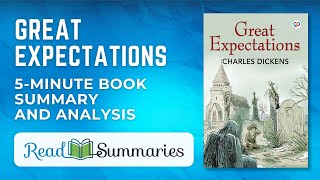 Great Expectations by Charles Dickens: Quick Summary and Analysis