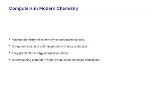 Applications of Computers in Chemistry - Basic Computer System